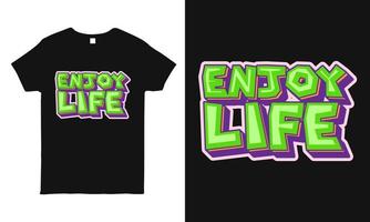 Short quote hand-drawn lettering design featuring the message Enjoy life. Typography t-shirt design vector