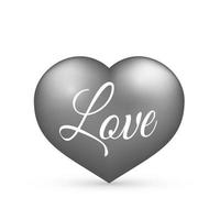 Realistic silver heart with writing Love isolated on white. Valentine s day greeting card background. 3D icon. Romantic vector illustration. Easy to edit design template.