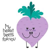 Beet cute cartoon character in love. Valentine day romantic. My heart beets for you. vector