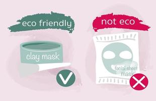 Facial sheet mask not eco. Eco friendly cosmetic. Ecological concept. Use ecological face masks. Save planet. Clay mask. vector