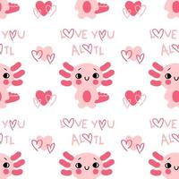 Seamless pattern with axolotl salamander baby and text LOVE YOU ALOTL. vector