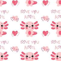 Seamless pattern with axolotl salamander baby and text LOVE YOU ALOTL. vector