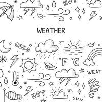 Hand drawn set of weather objects and elements. Illustration in doodle sketch style for banner, frame, poster design. vector