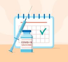 Covid19 vaccination schedul. Syringe and glass bottle and calendar with check mark vector