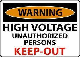 Warning High Voltage Keep Out Sign On White Background vector