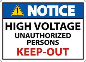 Notice High Voltage Keep Out Sign On White Background vector