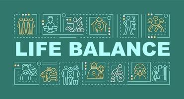 Life balance word concepts green banner. Harmonic lifestyle. Infographics with linear icons on background. Isolated typography. Vector outline color illustration with text. Arial-Black font used