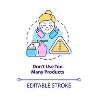 Dont use too many products concept icon. Beauty tip. Skincare routine abstract idea thin line illustration. Isolated outline drawing. Editable stroke. Roboto-Medium, Myriad Pro-Bold fonts used vector