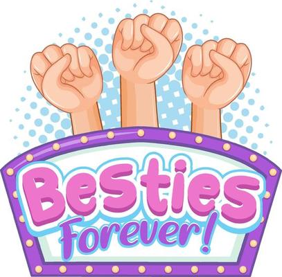 Besties Forever logo banner with three fists