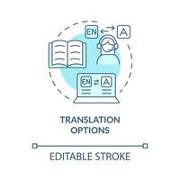 Translation option turquoise concept icon. Elearning platforms features abstract idea thin line illustration. Isolated outline drawing. Editable stroke. Roboto-Medium, Myriad Pro-Bold fonts used vector