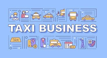 Taxi business word concepts blue banner. Driving passengers. Infographics with linear icons on background. Isolated typography. Vector color illustration with text. Arial-Black font used