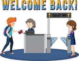 Welcome Back typography design with passenger walking to boarding gate vector