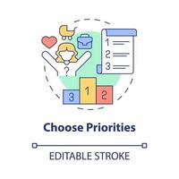 Choose priorities concept icon. Balanced lifestyle planning abstract idea thin line illustration. Isolated outline drawing. Editable stroke. Roboto-Medium, Myriad Pro-Bold fonts used vector