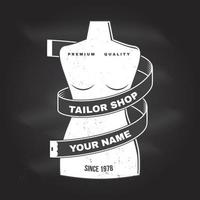 Tailor shop badge. Vector. Concept for shirt, print, stamp label or tee. Vintage typography design with mannequin and measure meter silhouette. Retro design for sewing shop business vector