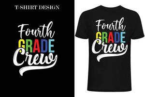 fourth grade crew t-shirt design. back  to school t-shirt design. vector