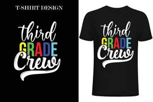 Third grade crew t-shirt design. back  to school t-shirt design. vector