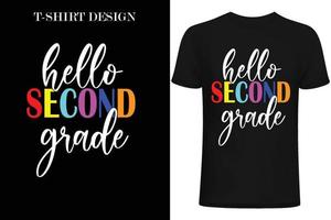 hola diseño de camisetas de segundo grado. diseño de camisetas de regreso a la escuela. vector