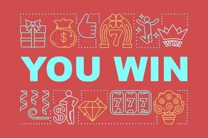 You win word concepts banner. Casino, lottery jackpot, victory. Good luck and fortune. Presentation, website. Isolated lettering typography idea with linear icons. Vector outline illustration