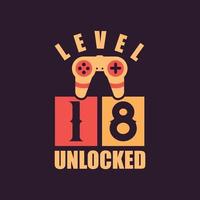 Level 18 Unlocked, 18th Birthday for Gamers vector