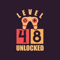 Level 48 Unlocked, 48th Birthday for Gamers vector