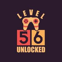 Level 56 Unlocked, 56th Birthday for Gamers vector