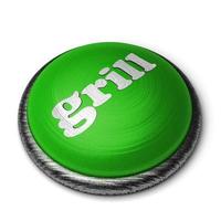 grill word on green button isolated on white photo