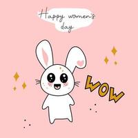 feliz día de la mujer. lindo conejo de dibujos animados kawaii, la inscripción wow, tarjeta de cumpleaños, felicitaciones en el texto. vector