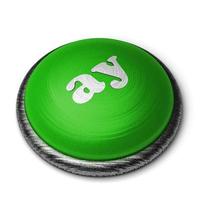 ay word on green button isolated on white photo