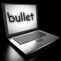 bullet word on laptop photo