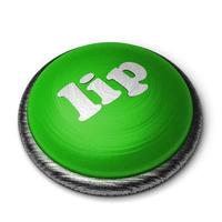 lip word on green button isolated on white photo