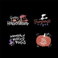 Halloween typography, lettering set. Banner design, fabric print. Horror elements with funny text - Queen of halloween. frequent flyer, A bunch of hocus pocus. Halloween party labels. Vector design.