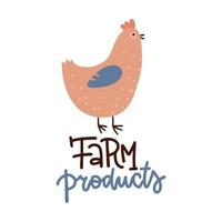 cartel de pollo cartel de diseño de vectores de alimentos de granja frescos y saludables. texto de letras con gallina dibujada a mano plana.
