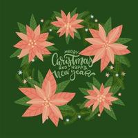 Fir wreath decorated with poinsettia, fir branches and stars. Beautiful lettering inscription Merry Christmas and happy new year. Calligraphy greeting card. Isolated elements. Flat vector illustration