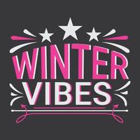 Winter Vibes Typography design vector