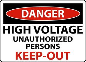 Danger High Voltage Keep Out Sign On White Background vector