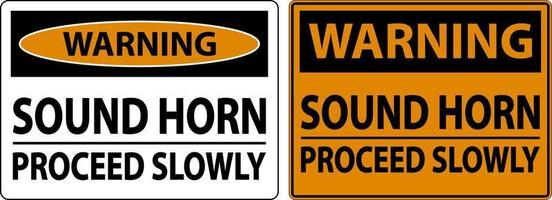 Warning Sound Horn Proceed Slowly Sign On White Background vector