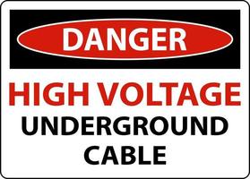 Señal subterránea de cable de alto voltaje de peligro sobre fondo blanco vector