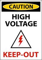 Caution High Voltage Keep Out Sign On White Background vector