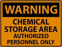 advertencia área de almacenamiento de productos químicos solo personal autorizado símbolo firmar vector