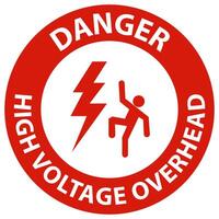 Danger High Voltage Overhead Sign On White Background vector