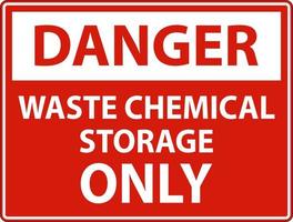 Danger Waste Chemical Storage Only On White Background vector