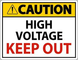 Caution High Voltage Keep Out Sign On White Background vector