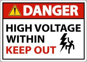 Danger High Voltage Within Keep Out Sign On White Background vector