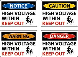 Danger High Voltage Within Keep Out Sign On White Background vector