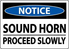 Notice Sound Horn Proceed Slowly Sign On White Background vector