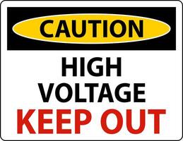 Caution High Voltage Keep Out Sign On White Background vector