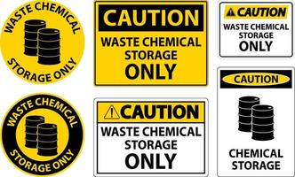 Caution Waste Chemical Storage Only On White Background vector