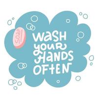 Wash your hands often - lettering quote. Soap bubble doodle calligraphy vector. Hand drawn flat illustration. Poster, sticker, badge vector