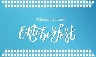 Willcommen zum Oktoberfest handwritten brush lettering on white and blue Bavarian pattern. Oktoberfest logotype. Beer Festival vector banner. Blue, white lettering typography for logo, poster, card