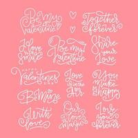 Set of vector phrases for design greeting cards on Valentine s day. Illustration in a linear hand drawn style. Calligraphic lettering on a pink background